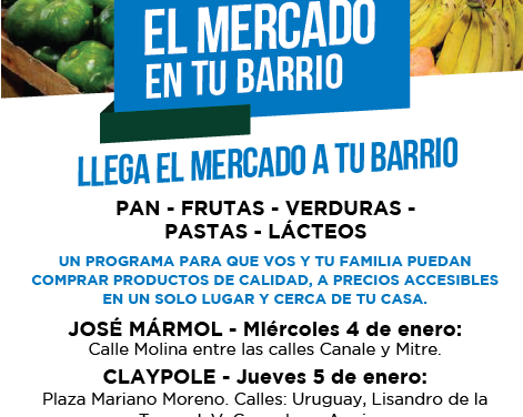«EL MERCADO EN TU BARRIO» LLEGA A MARMOL Y A CLAYPOLE