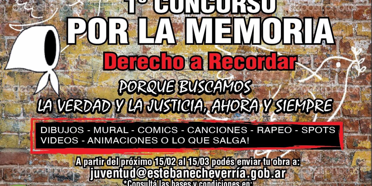 PRIMER CONCURSO POR LA MEMORIA EN ESTEBAN ECHEVERRIA