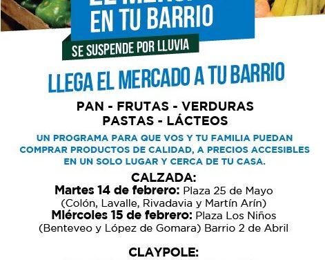 EL PROGRAMA «EL MERCADO EN TU BARRIO» NUEVAMENTE EN CALZADA Y CLAYPOLE