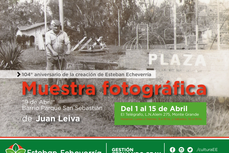 ANIVERSARIO DE ESTEBAN ECHEVERRIA, MUESTRA FOTOGRAFICA