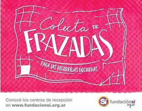 FUNDACION SI COLECTA FRAZADAS Y ROPA DE ABRIGO