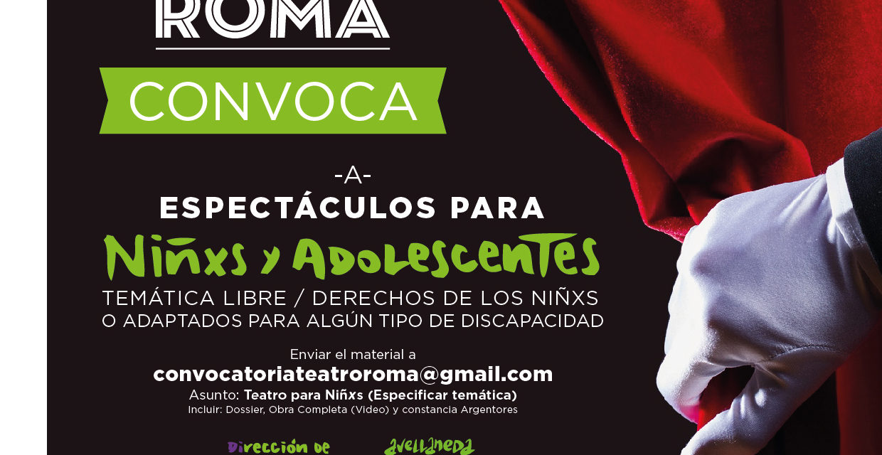 EL TEATRO ROMA DE AVELLANEDA CONVOCA A OBRAS INFANTILES