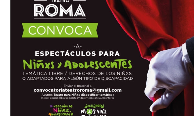 EL TEATRO ROMA DE AVELLANEDA CONVOCA A OBRAS INFANTILES