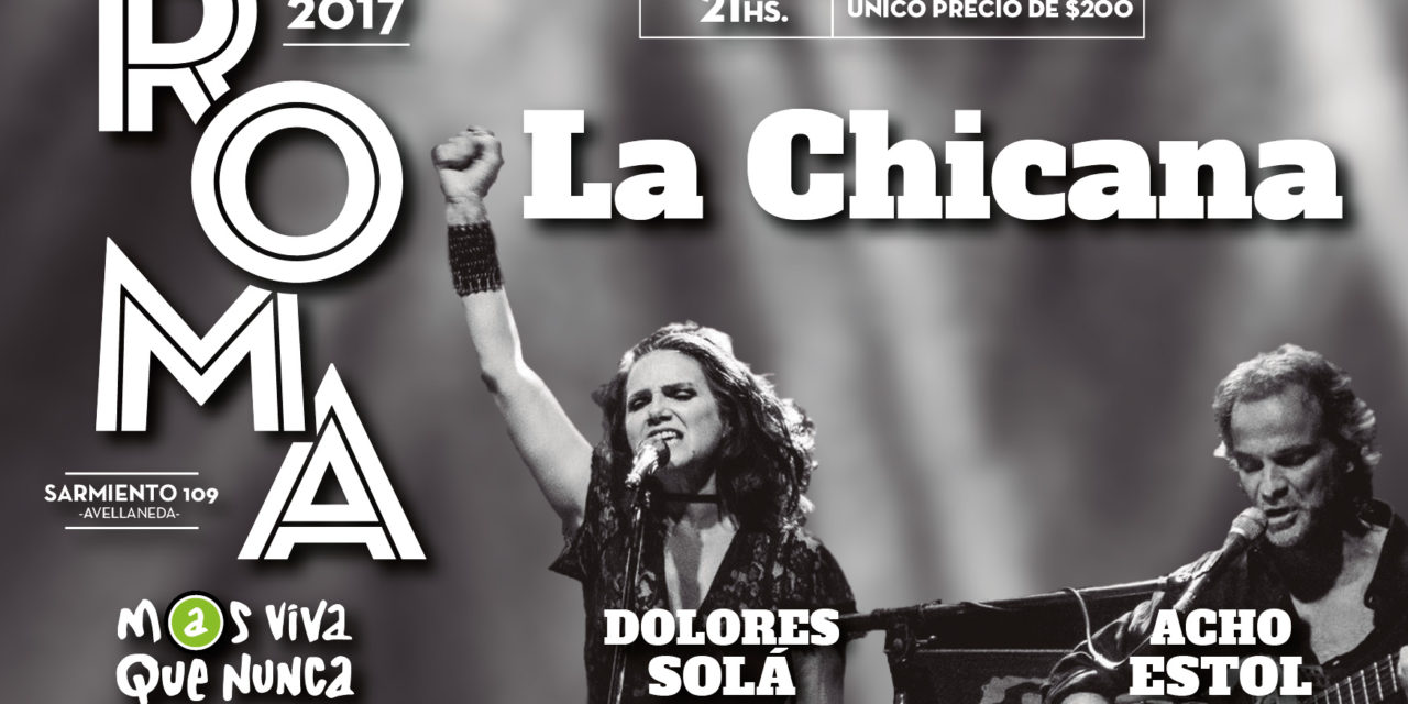 LA CHICANA EN EL TEATRO ROMA DE AVELLANEDA
