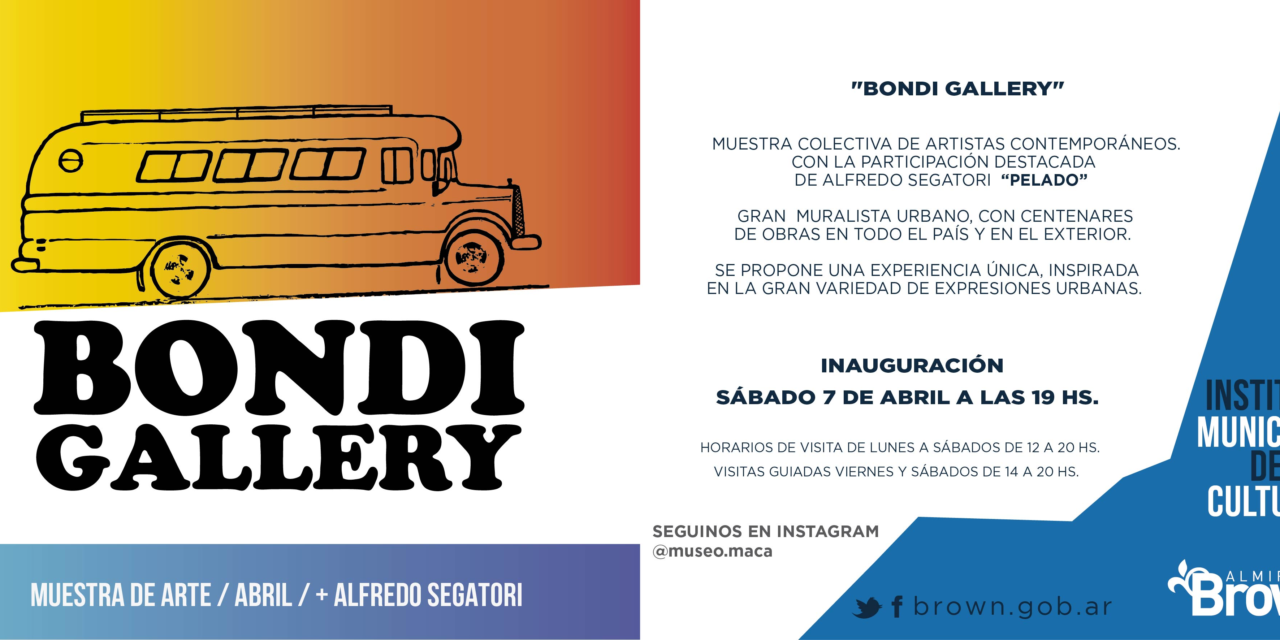 «BONDI GALLERY» EN LA CASA DE LA CULTURA DE ADROGUE