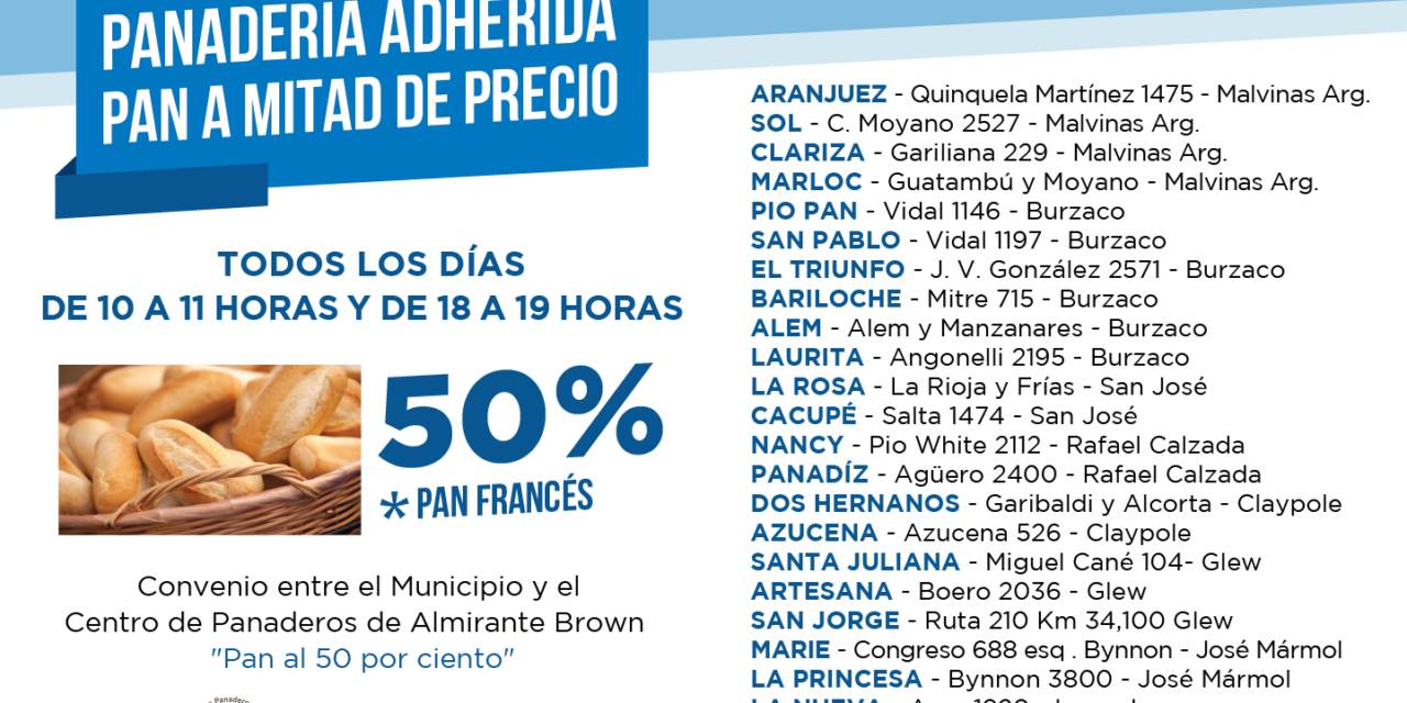 PAN A MITAD DE PRECIO EN ALMIRANTE BROWN