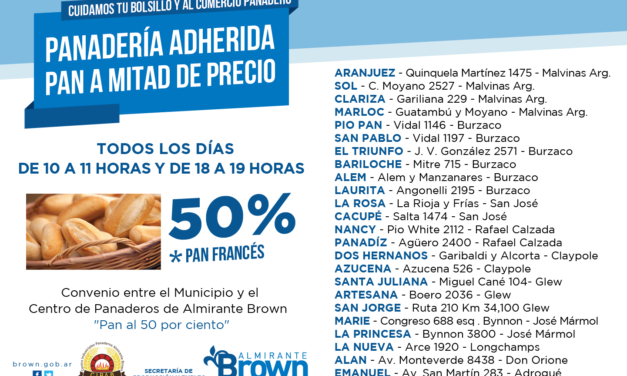PAN A MITAD DE PRECIO EN ALMIRANTE BROWN
