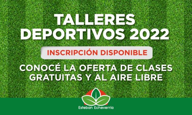 INSCRIPCION A LOS TALLERES DEPORTIVOS EN ECHEVERRIA