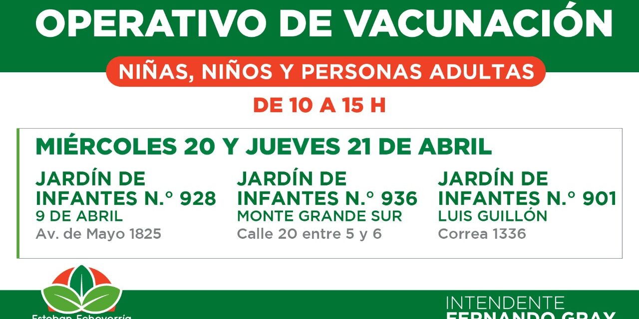 OPERATIVOS DE VACUNACION EN ECHEVERRIA