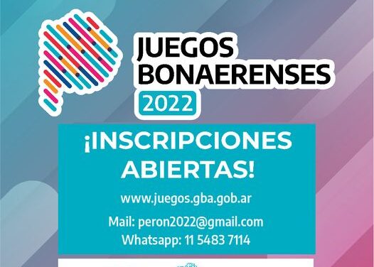 JUEGOS BONAERENSES 20222, ABIERTA LA INSCRIPCION EN PTE PERON
