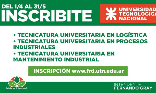 ECHEVERRIA, COMIENZA LA INSCRIPCION A CARRERAS DE LA UTN