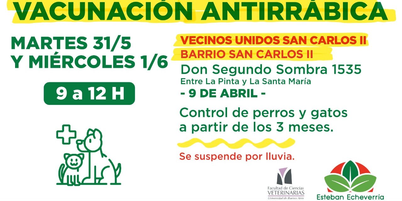 VACUNACION ANTIRRABICA Y CONTROL VETERINARIO EN ECHEVERRIA