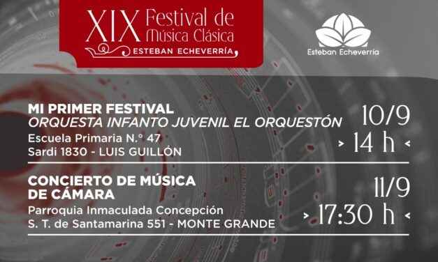 XIX FESTIVAL DE MUSICA CLASICA EN ECHEVERRIA