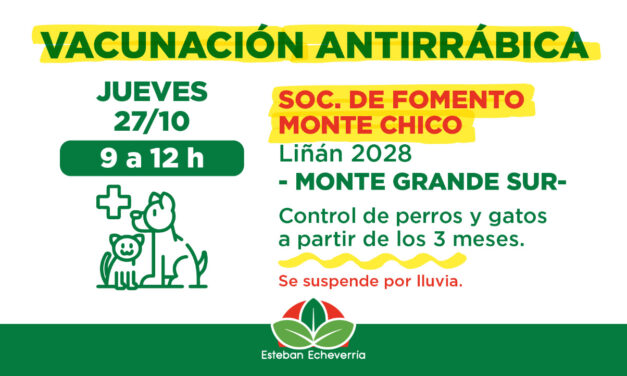 MONTE GRANDE SUR: VACUNACIÓN ANTIRRÁBICA PARA PERROS Y GATOS