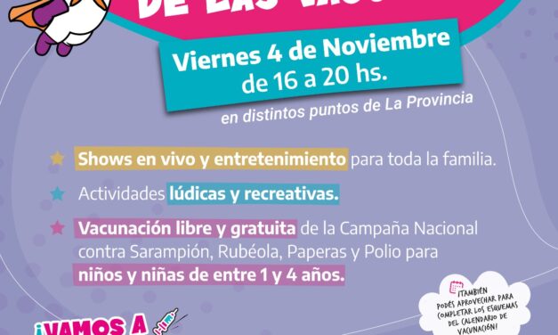 SALUD REALIZA EL “FESTIVAL DE LAS VACUNAS” EN DISTINTOS PUNTOS DE LA PROVINCIA
