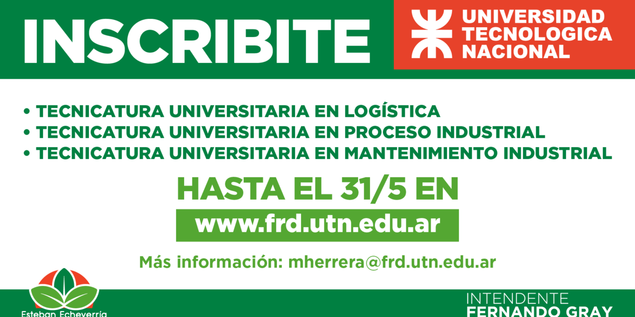 CONTINÚAN LAS INSCRIPCIONES EN LA SEDE DE LA UTN EN ECHEVERRIA