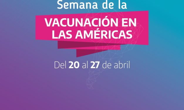 SEMANA DE VACUNACION EN LAS AMERICAS