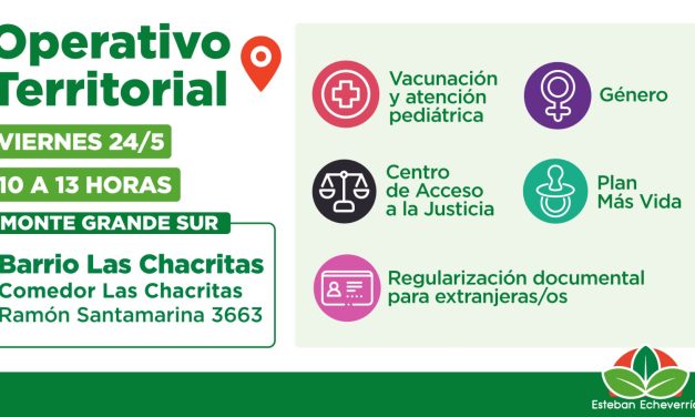 EL MUNICIPIO DE ECHEVERRÍA REALIZARÁ UN OPERATIVO TERRITORIAL EN MONTE GRANDE SUR