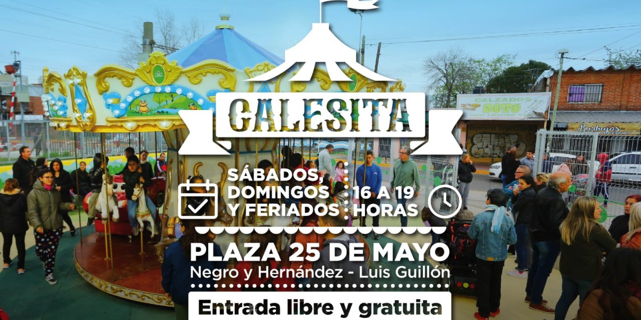 LA CALESITA DE  GUILLÓN FUNCIONA SÁBADOS, DOMINGOS Y FERIADOS CON ENTRADA LIBRE Y GRATUITA 