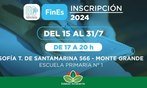 CONTINUA LA INSCRIPCION PARA EL FINES EN ECHEVERRIA