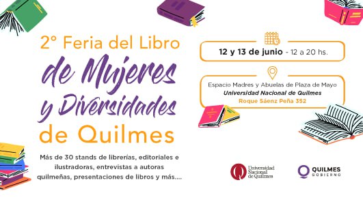 SE VIENE LA 2ª FERIA DEL LIBRO DE MUJERES Y DIVERSIDADES DE QUILMES