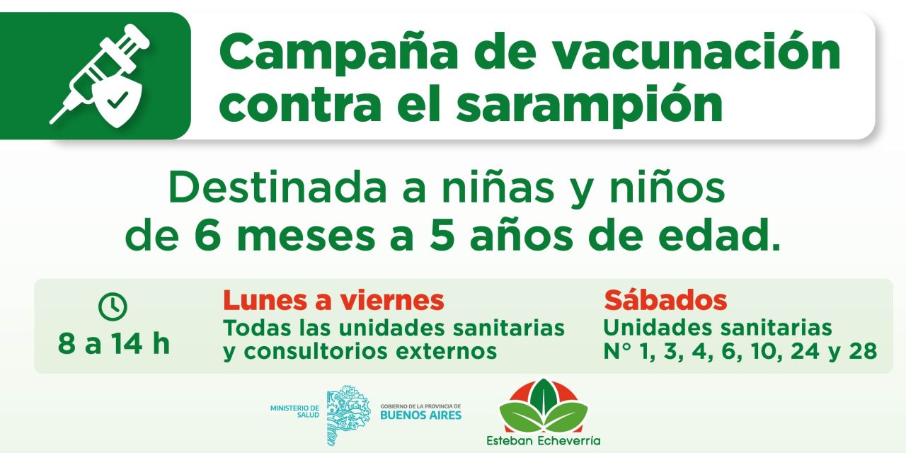 CAMPAÑA DE VACUNACION CONTRA EL SARAMPION EN ECHEVERRIA