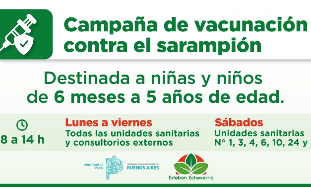 CAMPAÑA DE VACUNACION CONTRA EL SARAMPION EN ECHEVERRIA