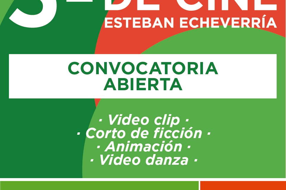 COMIENZA LA 5º EDICIÓN DEL FESTIVAL NACIONAL DE CINE DE ESTEBAN ECHEVERRÍA