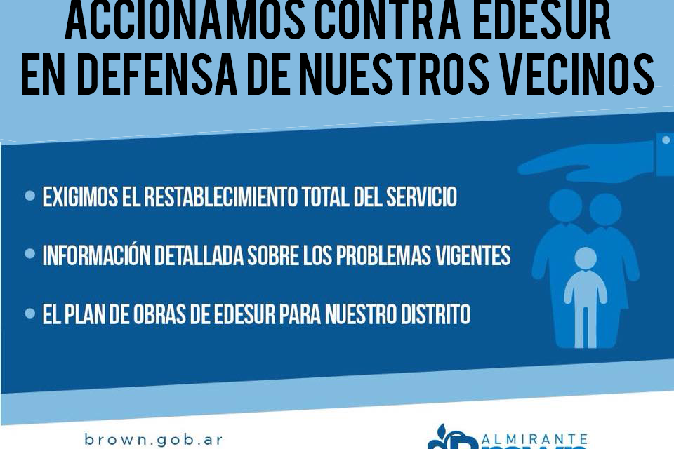 BROWN PROFUNDIZA LAS ACCIONES CONTRA EDESUR