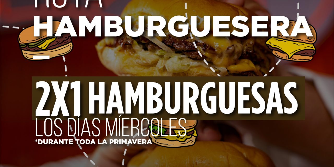 TODOS LOS MIÉRCOLES DE PRIMAVERA VUELVE “DATE EL GUSTO” CON EL 2X1 EN HAMBURGUESAS A BROWN